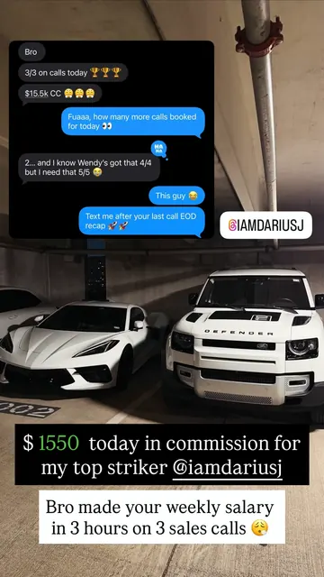 Darius, 3 for 3 on his calls: $15.5K collected and $1,550 in commission in 3 hours